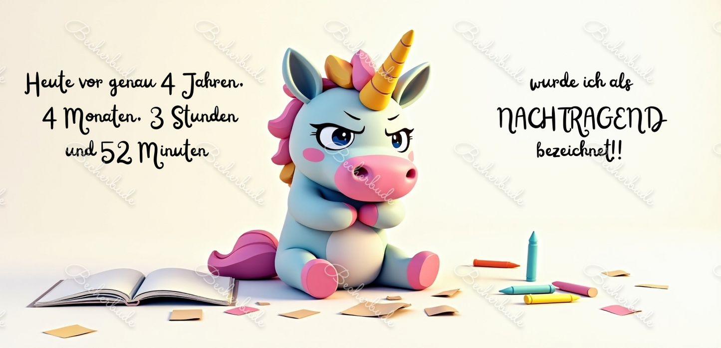 "Das Einhorn der ewigen Erinnerung."